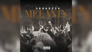 Watch Ebenezer Melanin video