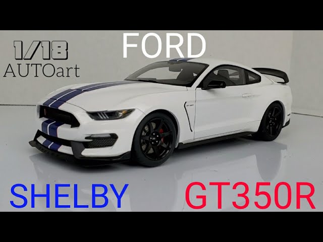 FORD SHELBY GT350R | 1/18 SCALE FROM AUTOart [2020 Ford Shelby