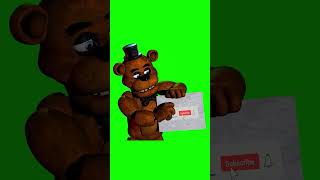 Freddy Fazbear Subscribe Button meme - Green Screen - Five Nights at Freddy's