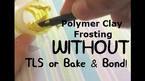 Make Clay Frosting without TLS or Bake & Bond!