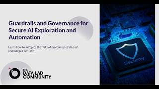 The Guardrails and Governance for Secure AI Exploration and Automation