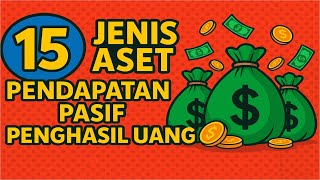 💰 15 JENIS ASET PENDAPATAN PASIF PENGHASIL UANG 💰