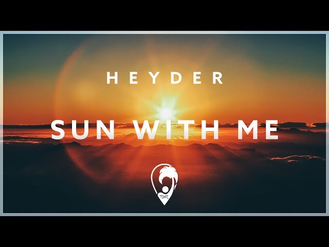 Heyder - Sun With Me class=