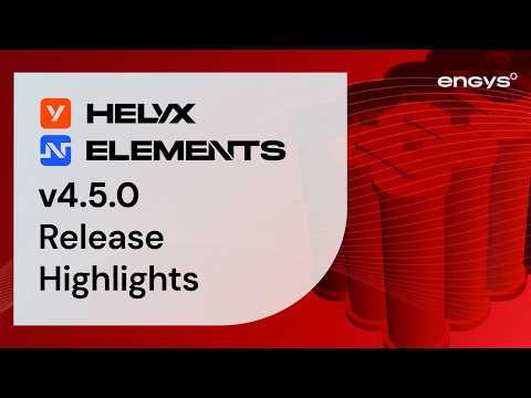 HELYX and ELEMENTS 4.5.0 Release Highlights