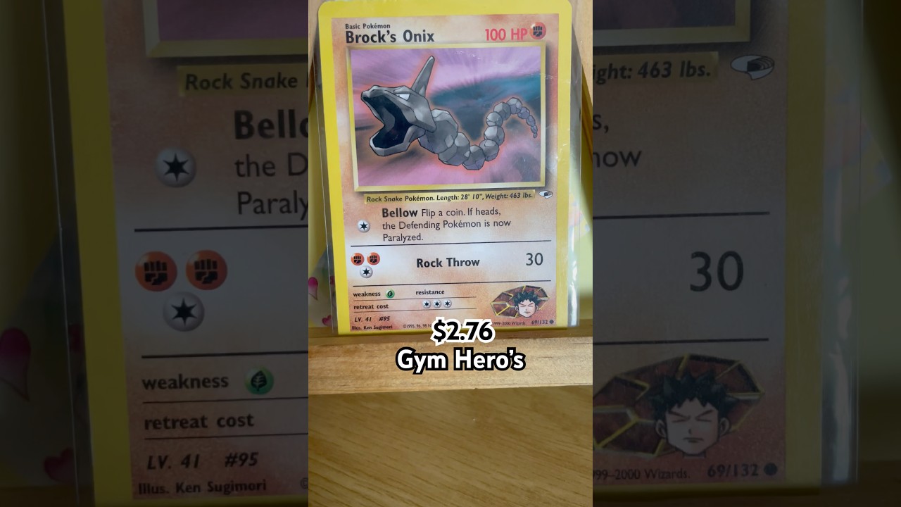 $2.76 Brock’s Onix Gym Hero’s 