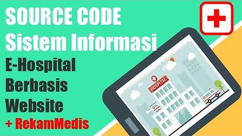 Source Code E-Hospital | Rekam Medis berbasis Website | PHP Bootstrap