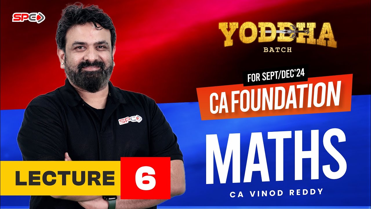 CA FOUNDATION MATHS NEW SYLLABUS FOR SEP DEC 24 YODDHA BATCH Ca foundation maths new syllabus for sep dec 24 yoddha batch