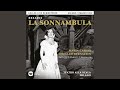 Miniature de la vidéo de la chanson La Sonnambula: Atto I, Scena 1. “Perdona, O Mia Diletta”
