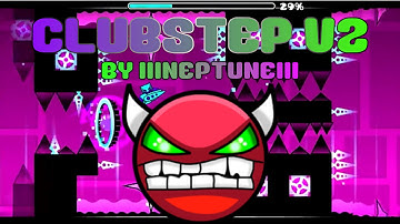 Geometry Dash |Clubstep v2 by IIINePtunEIII (Easy Demon) 60 FPS|