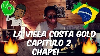 La Viela Costa Gold - Capítulo 2 - Chapei!! REACTION!!!