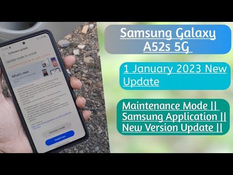 Samsung Galaxy A52s 5G Jan 2023 New Update|Maintenance Mode - YouTube