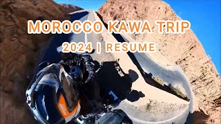 Morocco Kawa Trip'24 (Resume)