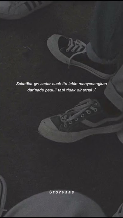 KATA KATA UNTUK ORANG YANG CUEK #Shorts