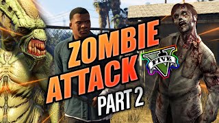 Extreme zombies vs alien fun in GTA 5