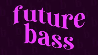 FUTURE BASS MIX 59 🎶 - blackscreen