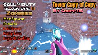 Let's BEAT Crepp's 115 New IMPOSSIBLE Map! Tower COPY of COPY - Bo3 Custom Zombies