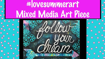 #lovesummerart Mixed Media Painting