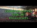 Coldplay Live Leipzig BEST PARTS 14.06.2017