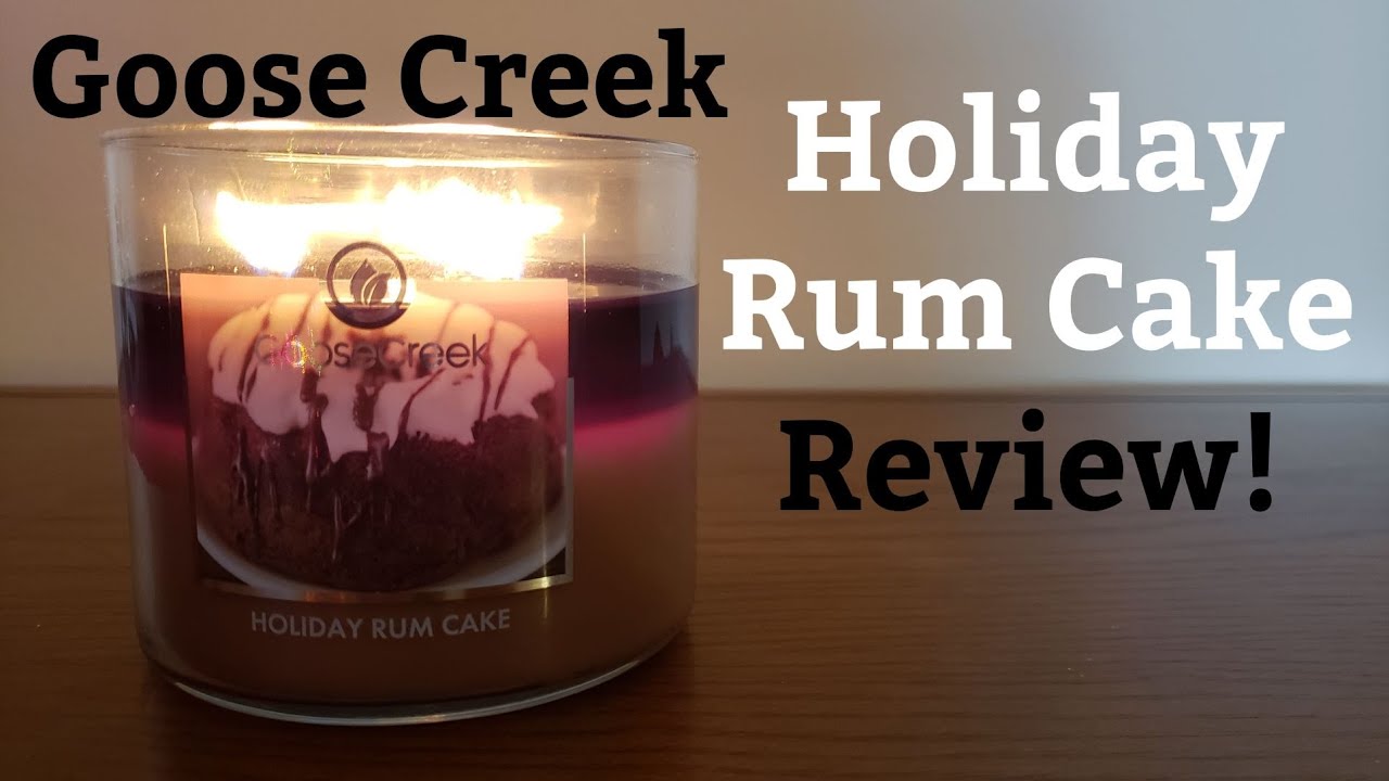 Goose Creek Holiday Rum Cake Candle Review YouTube