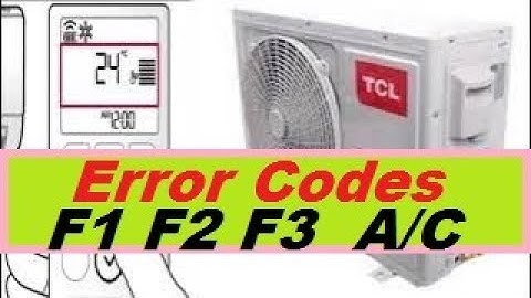 Error Codes F1 F2 F3 in Mini Split Air Conditioner - Meaning and Troubleshooting Tips