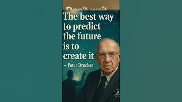 Don’t Wait — Create Your Future | Peter Drucker Quote | #Shorts #dailyinspiration