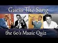 Guess The 60&#39;s Song | Music Quiz | The Greatest 1960&#39;s Songs
