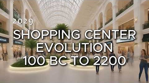 Shopping Center Evolution (4k video)