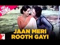 Jaan Meri Rooth Gayi Full Song Doosara Aadmi Rishi Kapoor Neetu Singh