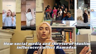 How social media and the rise of Muslim influencers affect Ramadan