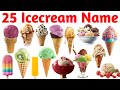 Learn 25 Ice Cream Names | बच्चों के लिए मजेदार वीडियो | Sapes for kid's