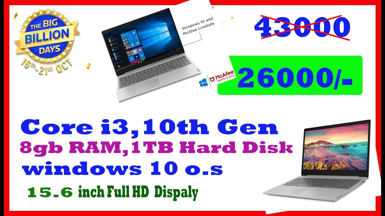 Flipkart Big Billion Day Laptop Offer Just 26000 Core i3 8gb RAM 1TB Windows 10 YouTube