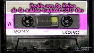 Radio Voz 1590 AM la reina de la musica tropical