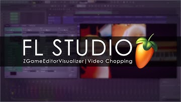 FL STUDIO | Visualizer Video Chopping