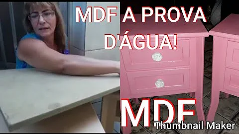 Como impermeabilizar MDF para ficar no tempo?