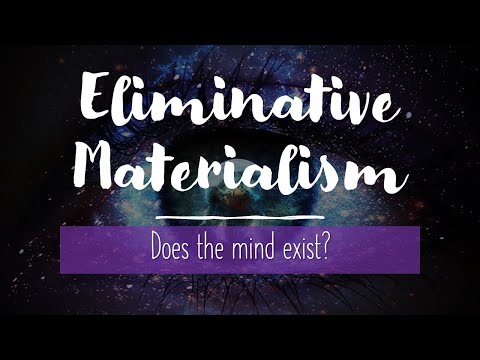 Video: Kas išgarsėjo savo idėja apie eliminacinį materializmą?
