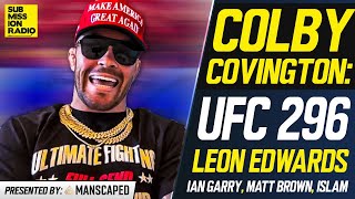 Colby Covington Scorches Matt Brown, Ian Garry, Islam Makhachev Ahead of UFC 296 Leon Edwards Fight