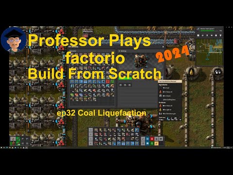 Factorio Build From Scratch 2024 ep32 Coal Liquefaction - YouTube