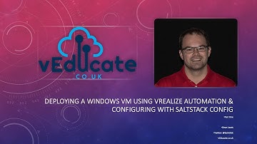 Deploying a Windows VM using vRealize Automation & configuring with SaltStack Config - Part 1