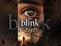 Part1- The First Blink #shorts #trending #viral #ai