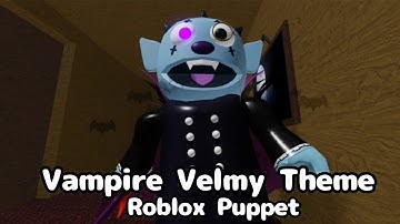 Roblox Puppet | Vampire Velmy Theme