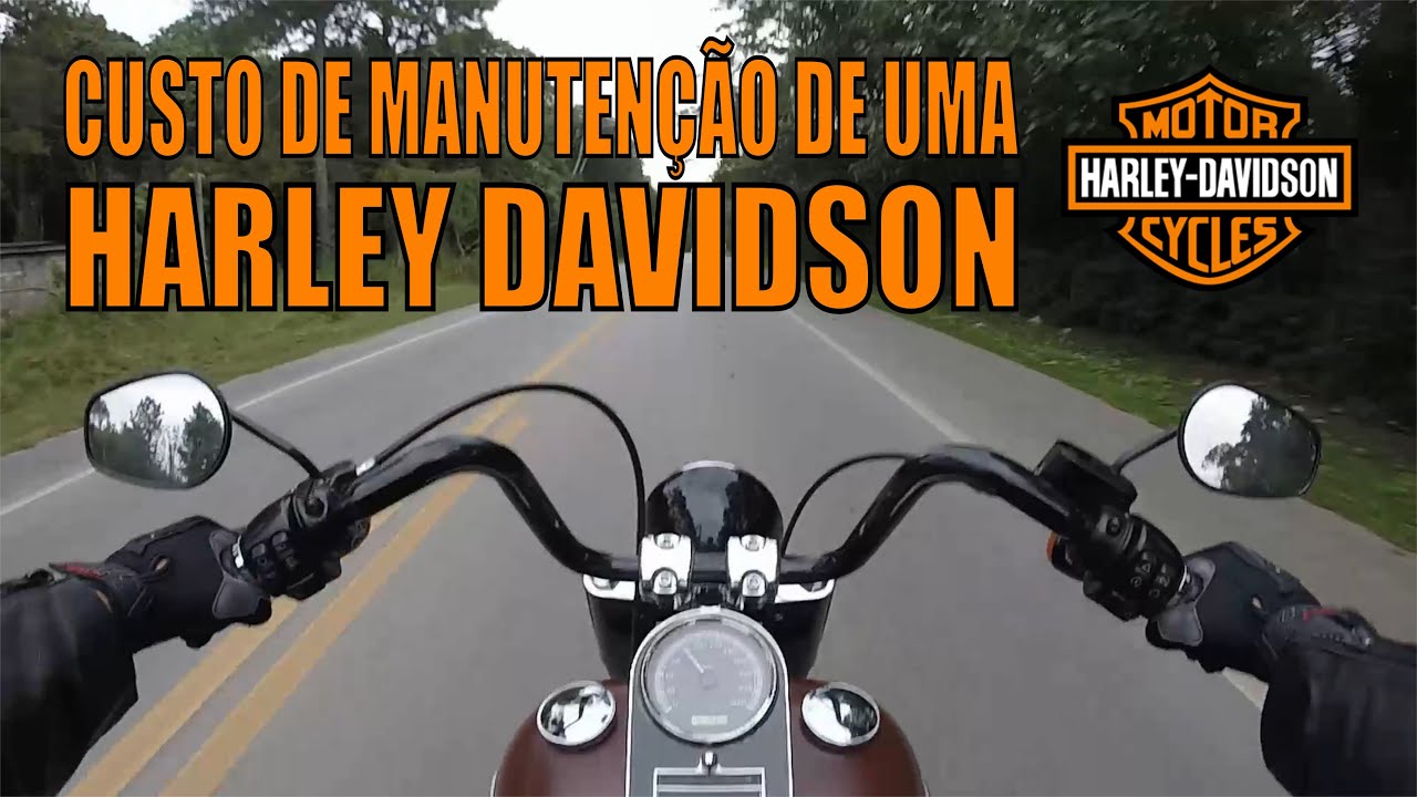 Custo De Manutencao Da Harley Davidson Caro Ou Barato Youtube