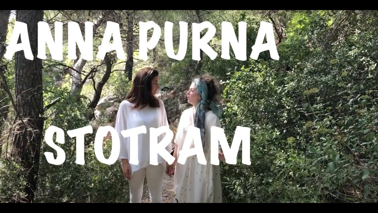 Song to Mother Earth  Anna Purna Stotram  Sanskrit Hymn to Parvat  Gaiea Sanskrit