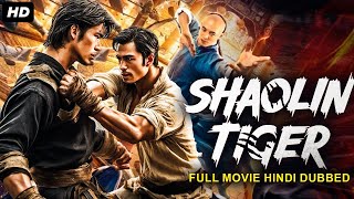 SHAOLIN TIGER - Hollywood Action Movie Hindi Dubbed |Atsadawut Luengsuntorn, Phimonrat Phisarayabud