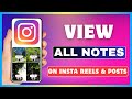 How To View All Notes You Added To Instagram Reels And Post