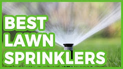 ✅ 10 Best Lawn Sprinkler 🌄 The Best Lawn Sprinkler in 2019