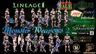 Set Monster Weapons with Effects. LINEAGE II - FAFURION. Any Chronicles ◄√i®uS►