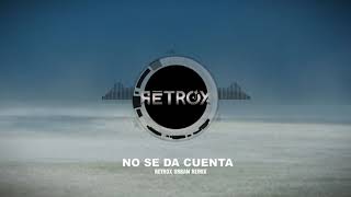 No Se Da Cuenta (Urban Remix) - Ozuna x Daddy Yankee (Rétrox Audio Killers)