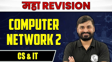 Computer Network 2 | MAHA Revision | CS & IT