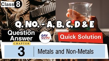 Chapter 3 | Metals and Non-Metals | Class 8 DAV Science | Question Answer 🔥🔥🔥