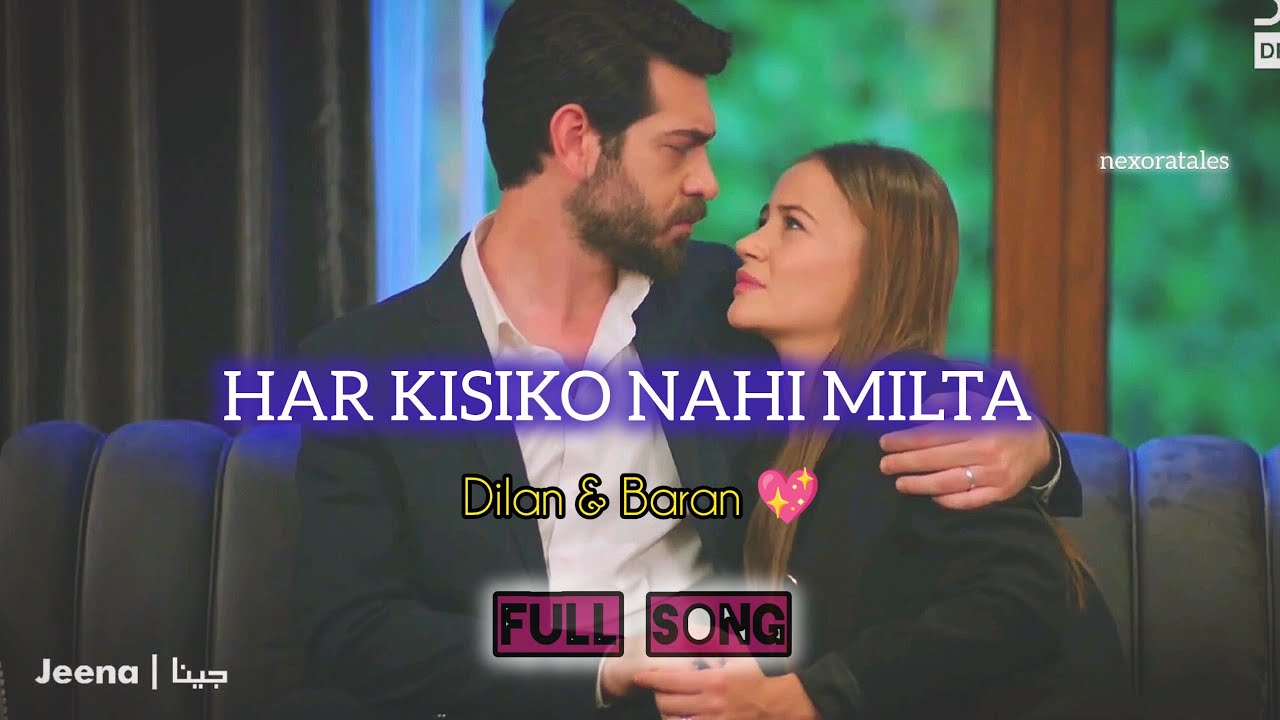 Har Kisi Ko Nahi Milta Yahan Pyaar 💔 | Dilan Baran Emotional Edit | Vendetta Turkish Drama | Jeena